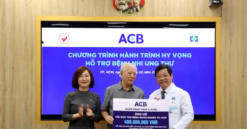 ACB Trao 400 Triệu Đồng Hỗ Trợ Bệnh Nhi Ung Thư, Khởi Động Hành Trình Hy Vọng
