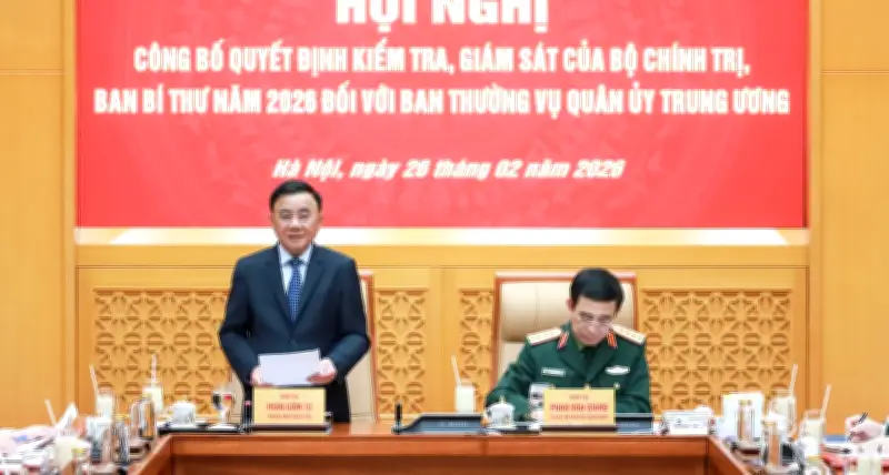 Bộ Chính trị công bố quyết định kiểm tra đối với Ban Thường vụ Quân ủy Trung ương