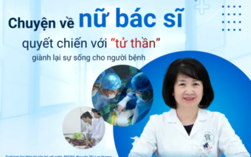 Bác sĩ Lan Hương: Hơn 20 năm đối mặt tử thần, giữ trọn lời cam kết với sự sống