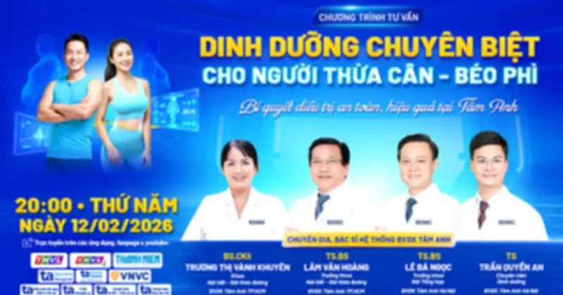 Chuyên Gia Tâm Anh Tư Vấn Dinh Dưỡng Đặc Biệt Cho Người Thừa Cân Béo Phì