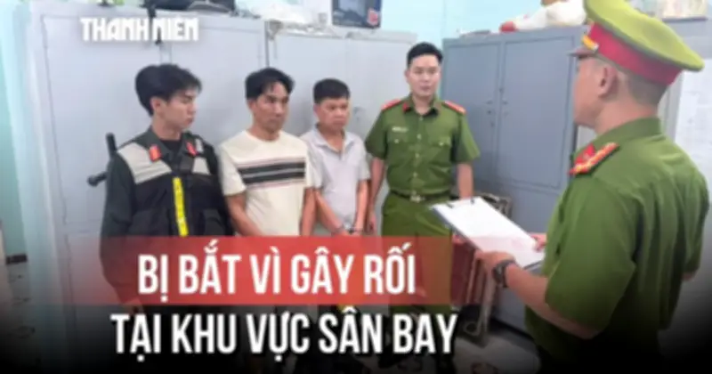 Công an TP.HCM bắt khẩn cấp 4 đối tượng gây rối trật tự tại sân bay Tân Sơn Nhất