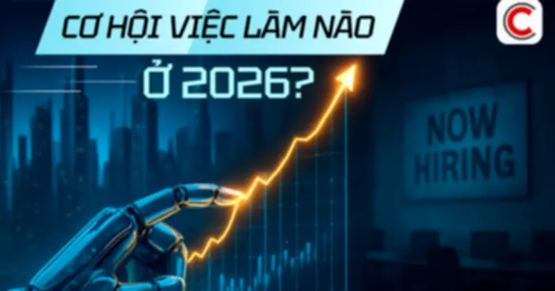 Cảnh báo thị trường lao động 2026: AI không tha ai, kể cả giám đốc 31 năm kinh nghiệm