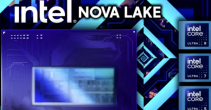 CPU Intel Nova Lake rò rỉ thông số tiêu thụ điện khủng: PL4 có thể vượt 800W