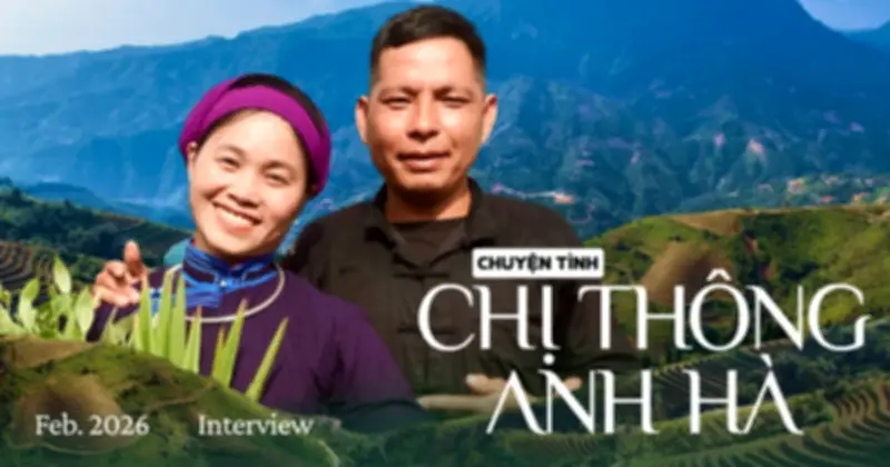 Câu chuyện tình mộc mạc của chị Vàng Thị Thông và anh Hà từ Bản Liền