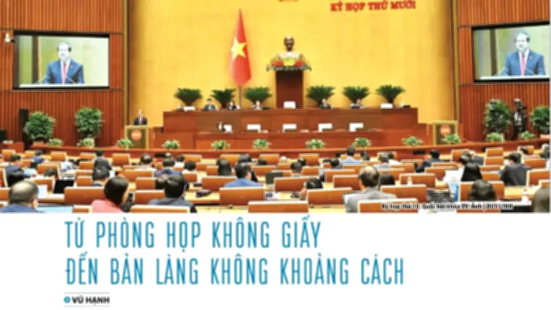 Quốc Hội Số và Chính Phủ Số: Hành Trình Chuyển Đổi Số Từ Nghị Trường Đến Cộng Đồng