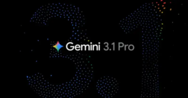 Google triển khai thử nghiệm Gemini 3.1 Pro với khả năng suy luận tăng gấp đôi