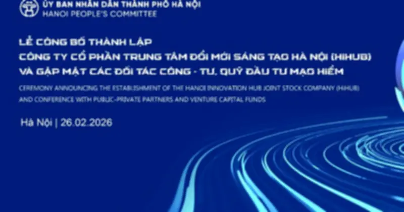 Hà Nội sắp ra mắt HiHUB: Trạm trung chuyển kết nối startup và công nghệ