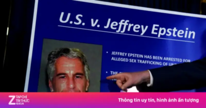Hồ sơ Jeffrey Epstein: Cơn địa chấn 'minh bạch - quyền lực' làm rung chuyển nước Mỹ
