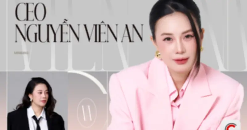 Hành trình từ kỹ sư xây dựng đến CEO chuỗi trà sữa 60 cửa hàng của nữ doanh nhân Nguyễn Viên An