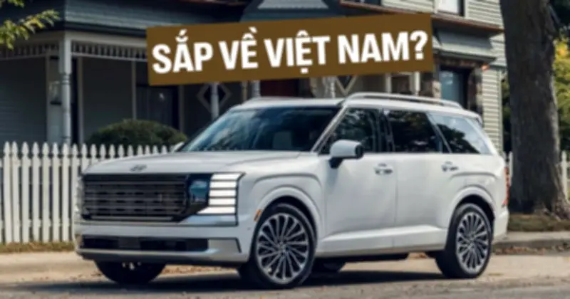 Hyundai Palisade Hybrid sắp về Việt Nam: Tín hiệu từ lãnh đạo, dự kiến cuối năm 2026