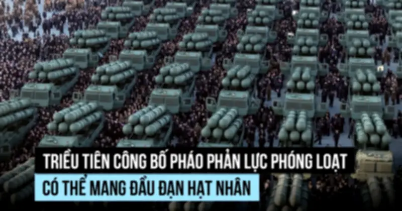 Kim Jong Un công bố pháo phản lực cỡ lớn có khả năng mang đầu đạn hạt nhân