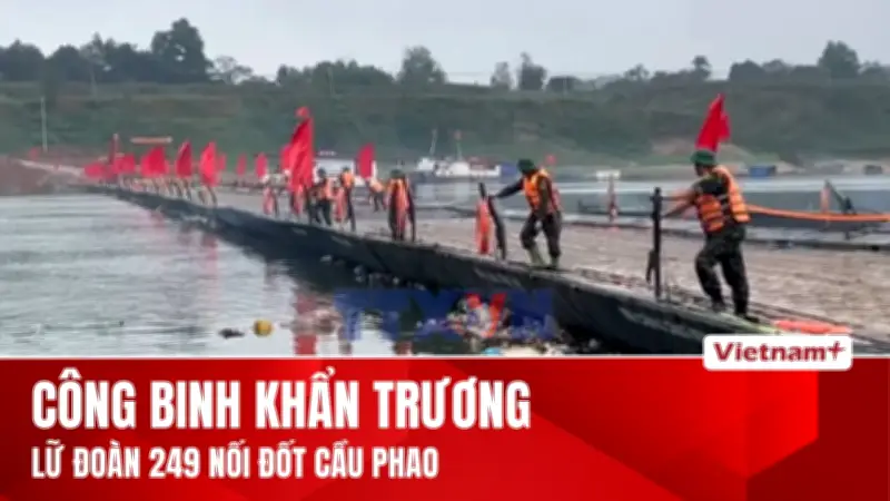 Lữ đoàn 249 nối lại cầu phao sông Lô, phục vụ người dân qua sông an toàn