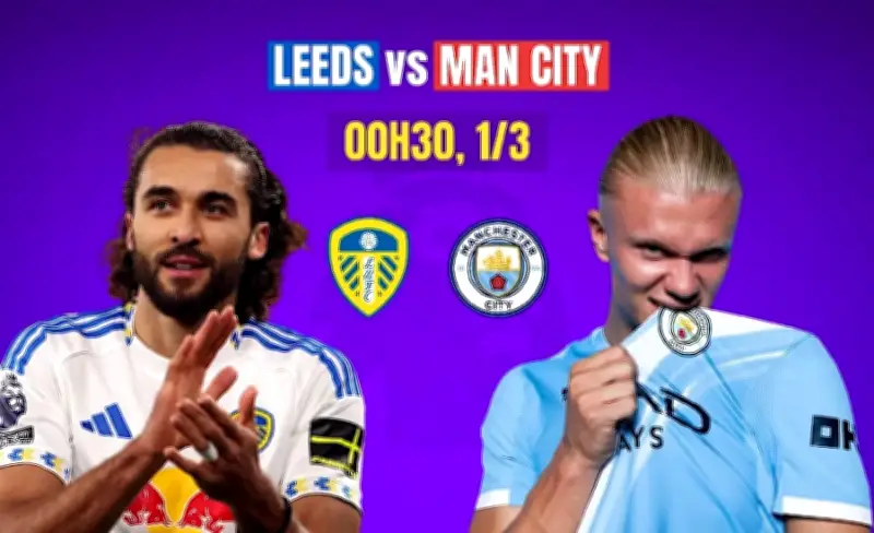 Leeds United vs Man City: Cuộc đối đầu giữa tân binh kiên cường và đại gia đầy tham vọng