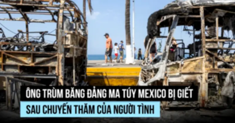 Mexico: Bạo lực bùng phát sau khi trùm ma túy El Mencho bị tiêu diệt, ít nhất 25 cảnh sát thiệt mạng