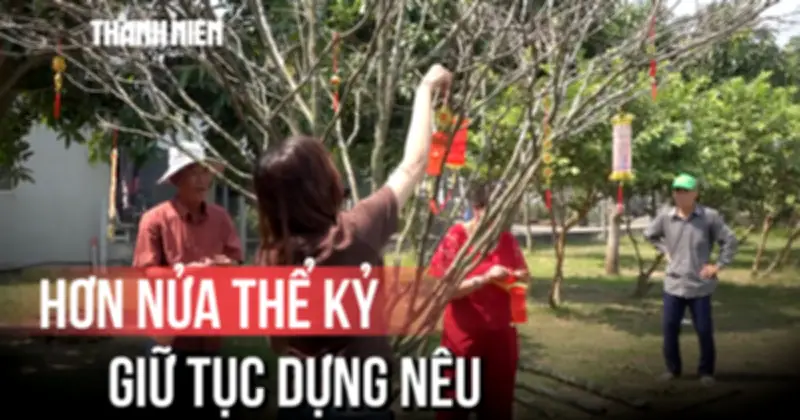 Người Đàn Ông An Giang Hơn 50 Năm Bên Bờ Giữ Tục Dựng Nêu Ngày Tết