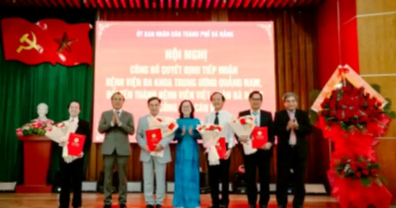 Đà Nẵng tiếp nhận Bệnh viện đa khoa Trung ương Quảng Nam, đổi tên thành Bệnh viện Việt - Hàn