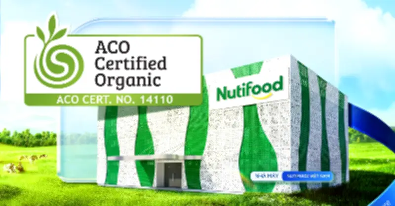 Nutifood Đạt Chứng Nhận Hữu Cơ ACO Úc Cho Dây Chuyền Sữa Công Thức Pha Sẵn