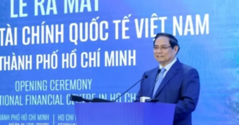 Thủ tướng Phạm Minh Chính chính thức ra mắt Trung tâm Tài chính Quốc tế Việt Nam tại TPHCM