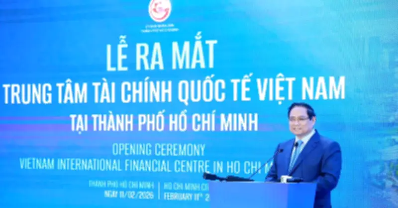 Thủ tướng Phạm Minh Chính: Trung tâm Tài chính Quốc tế Việt Nam nâng vị thế quốc gia