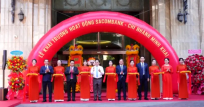 Sacombank Khai Trương Chi Nhánh Minh Khai, Tăng Cường Kết Nối Tài Chính Trung Tâm TP.HCM