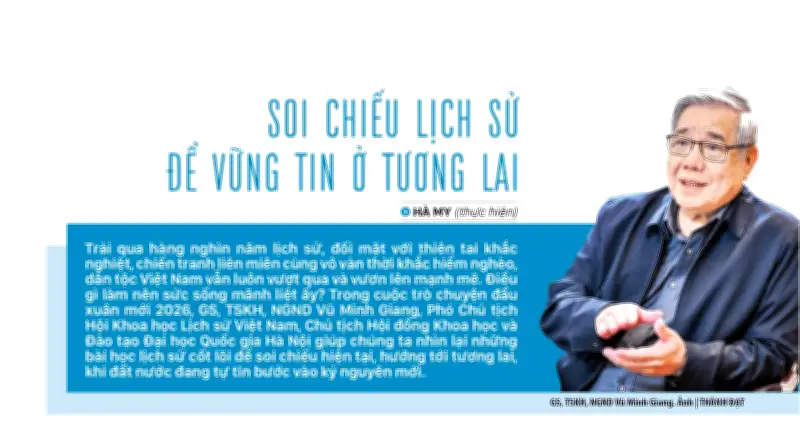 Sức sống Việt: Lịch sử trui rèn tinh thần bền bỉ và bài học cho kỷ nguyên mới