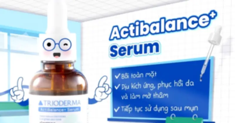 Serum Giảm Mụn Cho Da Dầu: Giải Pháp Khoa Học Hay Chỉ Là Xu Hướng?