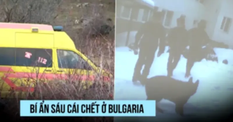 Sáu cái chết bí ẩn ở Bulgaria: Cảnh sát so sánh với 'Twin Peaks', nghi ngờ giết người tự sát