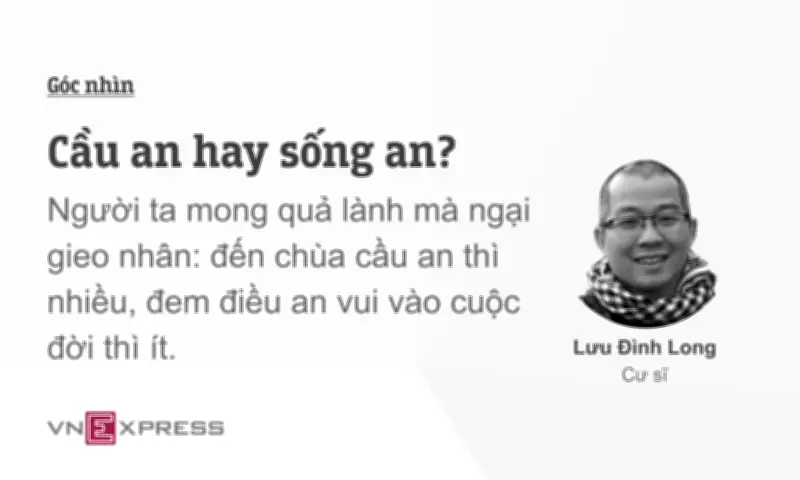 Sống An Là Nhân, An Lành Là Quả: Bài Học Từ Chùa Đầu Năm