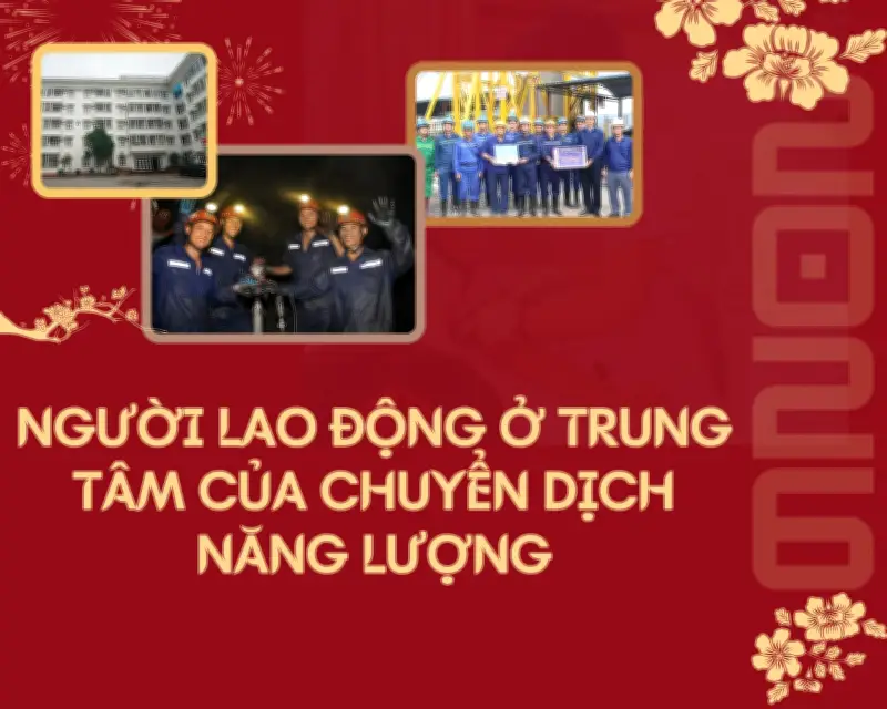 Từ Kinh Tế Nâu Sang Xanh: Hành Trình Chuyển Dịch Công Bằng Cho Ngành Than Việt Nam