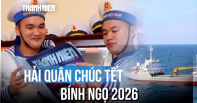 Từ nhà giàn Tư Chính, Trường Sa, lính hải quân gửi lời chúc Tết cả nước