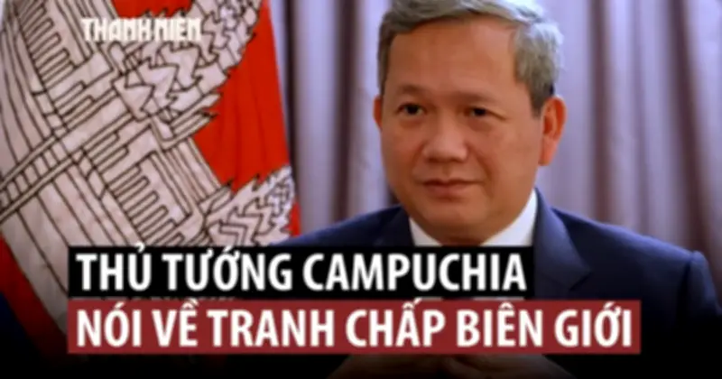 Thủ tướng Campuchia kêu gọi hòa bình, giảm leo thang trong tranh chấp biên giới với Thái Lan