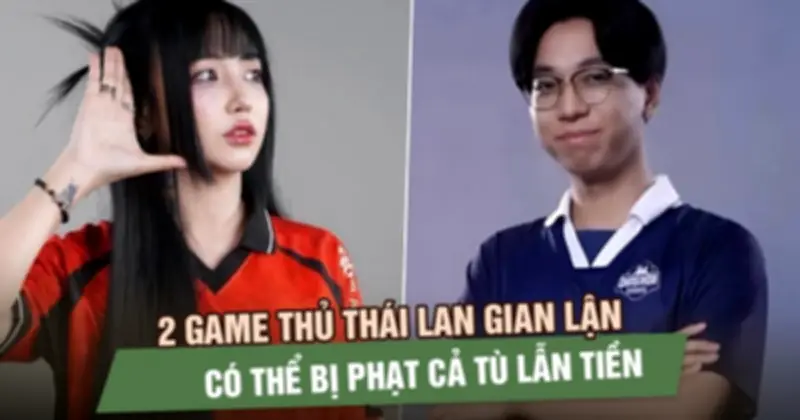 Thái Lan bắt giữ 2 game thủ gian lận SEA Games 2025, cấm thi đấu vĩnh viễn