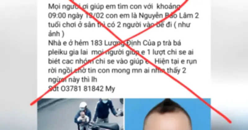 Thông tin bé trai 2 tuổi bị bắt cóc tại Gia Lai là tin giả, chính quyền xác nhận