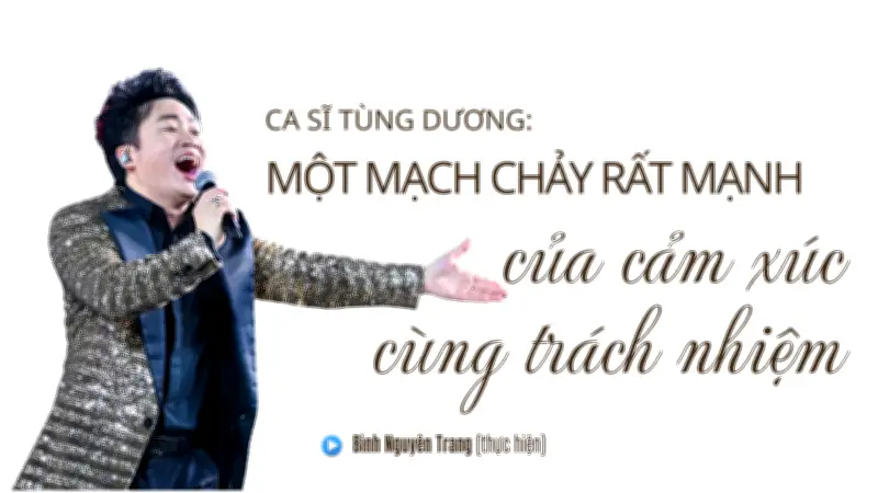 Tùng Dương: 'Người nghệ sĩ phải hòa vào cái chung, âm nhạc mới lớn lên'
