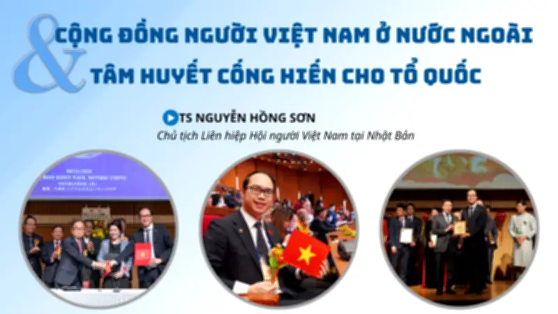 Trí thức Việt ở nước ngoài: Khát vọng trở về và những chính sách thu hút nhân tài