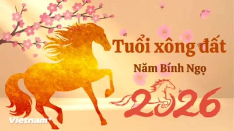 Tuổi nào đẹp nhất để xông đất đón may mắn, tài lộc năm Bính Ngọ 2026?