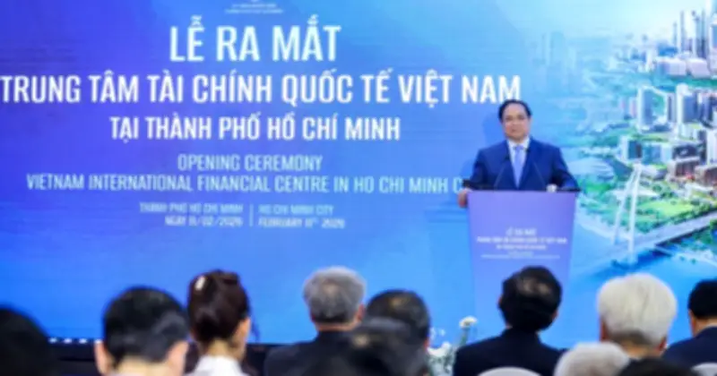 Trung Tâm Tài Chính Quốc Tế Việt Nam Chính Thức Vận Hành Tại TP.HCM
