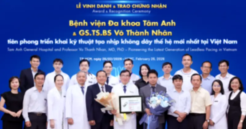 Việt Nam tiên phong kỹ thuật cấy máy tạo nhịp không dây thế hệ mới, vinh danh chuyên gia hàng đầu