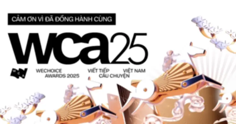 WeChoice Awards 2025 Khép Lại Với Lời Tri Ân Sâu Sắc Tới Các Đơn Vị Đồng Hành