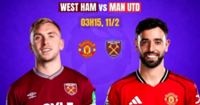 Nhận định West Ham vs MU: Quỷ đỏ săn chiến thắng thứ 5 liên tiếp dưới thời Carrick