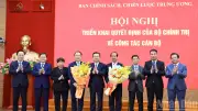 Bộ Chính trị bổ nhiệm hai Phó Trưởng ban Chính sách Chiến lược Trung ương