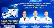 Bệnh viện Tâm Anh tổ chức tư vấn trực tuyến về khám sức khỏe công nghệ cao với Robot và AI