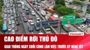 Cửa ngõ phía Nam Hà Nội ùn tắc nặng chiều 26 Tết, lực lượng chức năng phân luồng