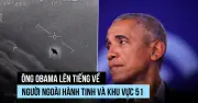 Cựu Tổng thống Obama nói về người ngoài hành tinh và Khu vực 51