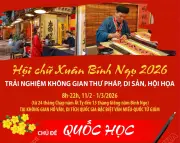 Hội chợ Xuân Bính Ngọ 2026: Trải nghiệm không gian thư pháp và di sản hội họa độc đáo