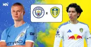 Leeds vs Man City: Cuộc đối đầu khó khăn giữa phong độ ấn tượng và tham vọng vô địch
