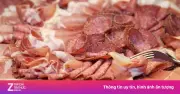 Thịt nguội, xúc xích được WHO xếp nhóm gây ung thư số một: Cảnh báo từ chuyên gia