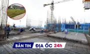 Đất Đấu Giá 'Sôi Sục' Đầu Năm, Bộ Xây Dựng Chốt Lộ Trình Nhà Ở Xã Hội