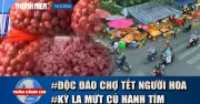 Toàn cảnh 17h: Phiên chợ độc đáo, mứt củ hành tím và xu hướng chụp ảnh Tết cổ kính