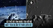 Tàu Do Thám Mặt Trăng Bí Ẩn Thời Liên Xô Có Thể Được Tìm Thấy